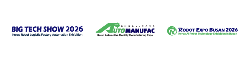 BUSAN AUTOMANUFAC 2026 / ROBOT EXPO BUSAN 2026 / BIG TECH SHOW 2026